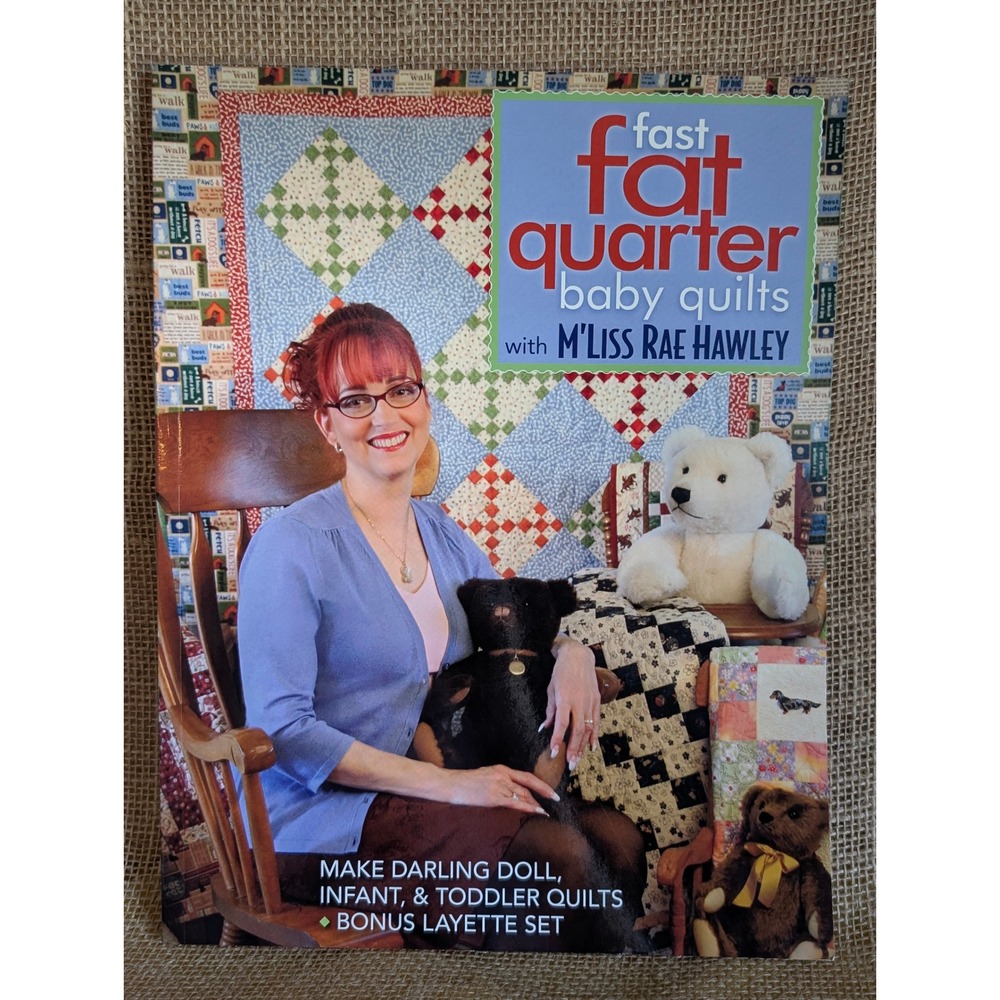 Fast Fat Quarter Baby Quilts M'Liss Rae Hawley Patterns Book